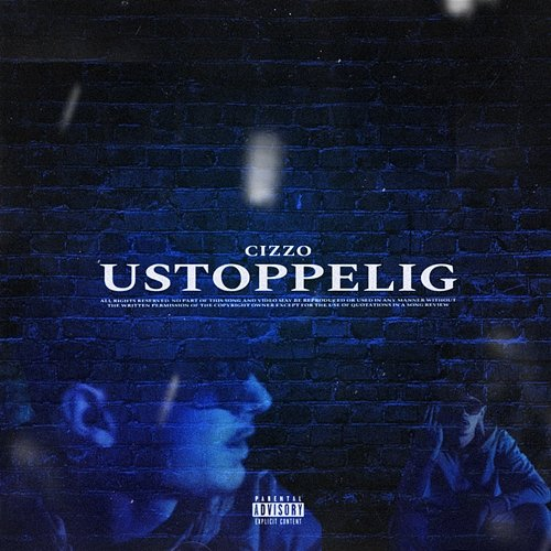 USTOPPELIG Cizzo
