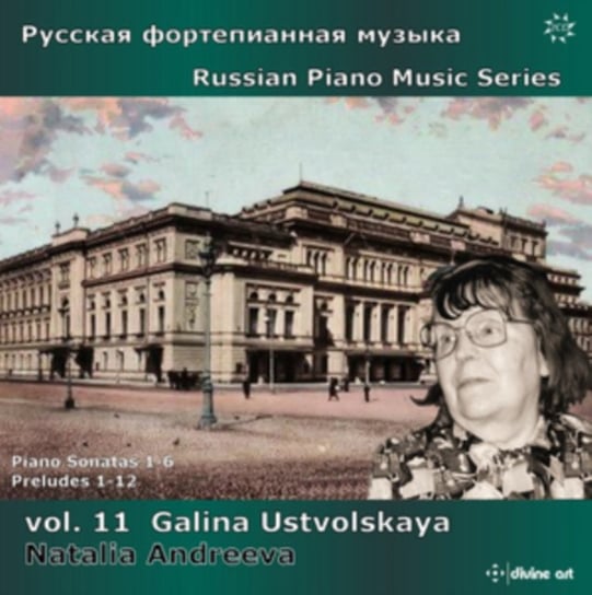 Ustvolskaya: Piano Sonatas 1-6 / Preludes 1-12 Divine Art