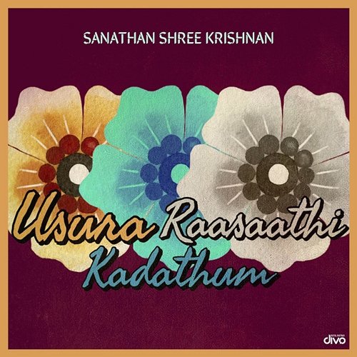 Usura Kadathum Raasaathi Sanathan Shree Krishnan, Nivedha Natarajan and Vasantha Sankarraman