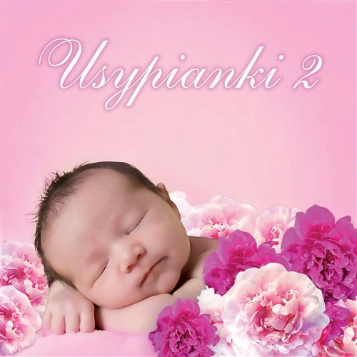 Usypianki 2 Various Artists