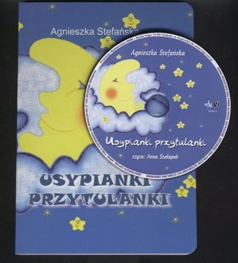 Usypianki przytulanki + CD Szałapak Anna, Stefańska Agnieszka