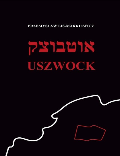 Uszwock Lis Markiewicz Przemysław