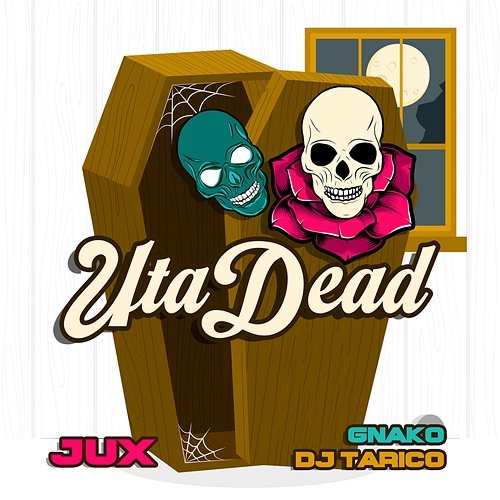 Uta Dead & G-Nako, Dj Tarico, Jux