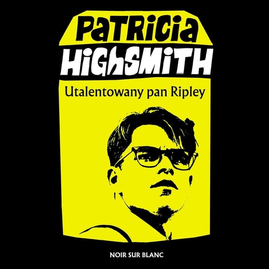 Utalentowany pan Ripley Highsmith Patricia
