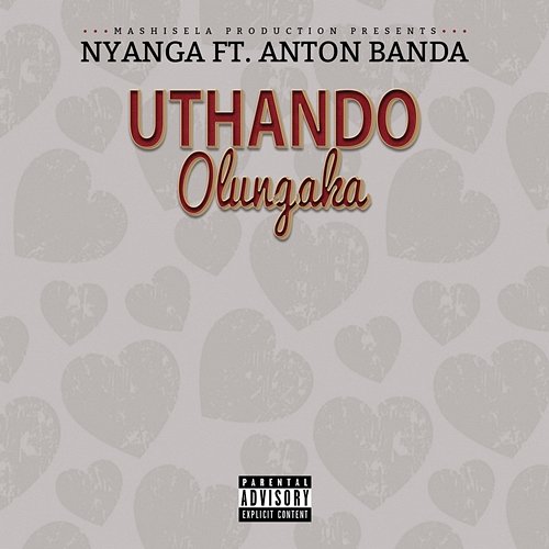 Uthando Olungaka Nyanga feat. Anton Banda