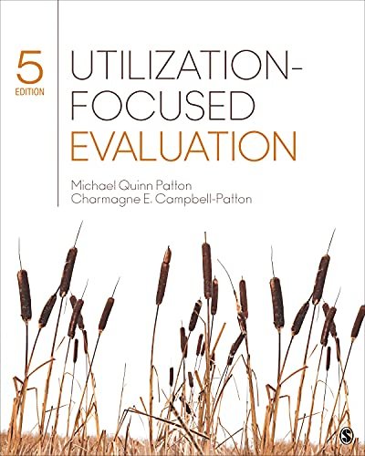 Utilization-Focused Evaluation Michael Quinn Patton