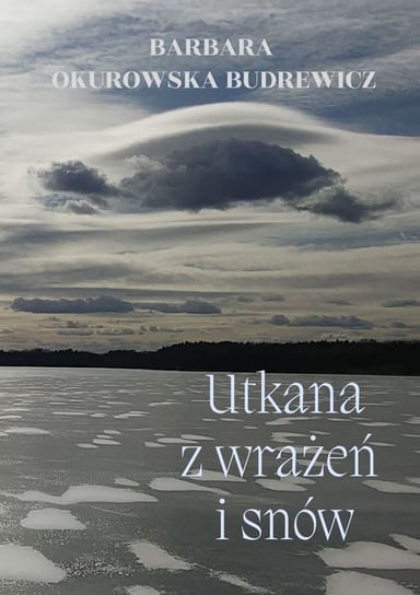 Utkana z wrażeń i snów - ebook mobi Barbara Okurowska Budrewicz