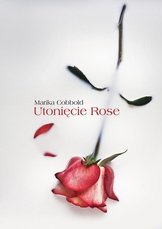 Utonięcie Rose Cobbold Marika