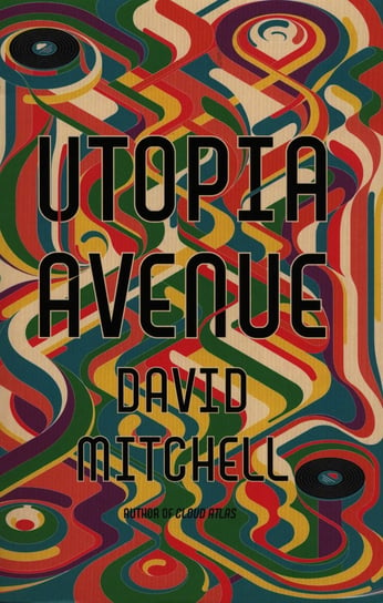 Utopia Avenue Mitchell David