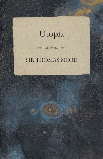 Utopia More Sir Thomas