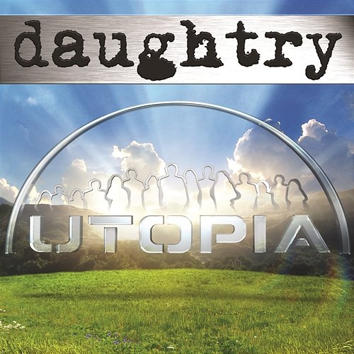 Utopia Daughtry