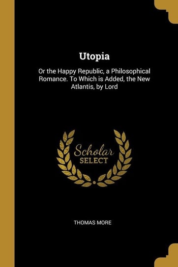 Utopia More Thomas