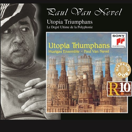 Utopia Triumphans: The Great Polyphony of the Renaissance Huelgas Ensemble