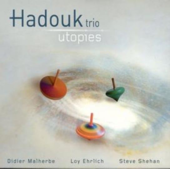 Utopies Hadouk Trio
