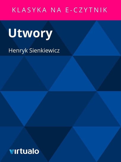Utwory Sienkiewicz Henryk