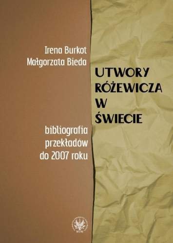 Utwory Różewicza w świecie Opracowanie zbiorowe