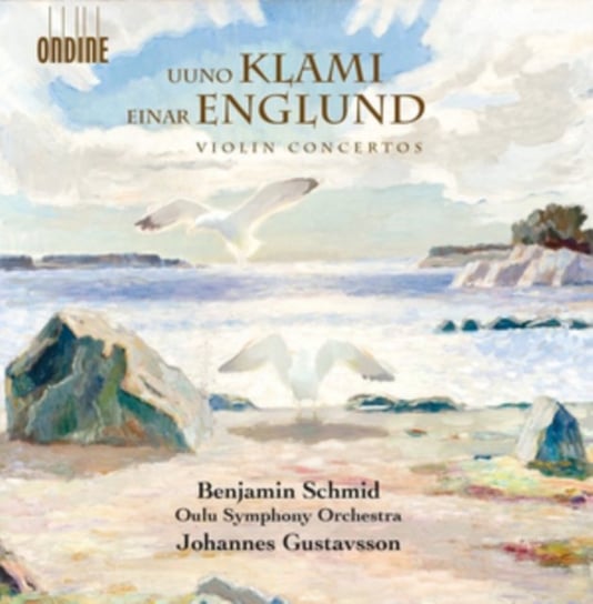 Uuno Klami/Einar Englund: Violin Concertos Ondine