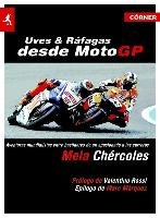 Uves & ráfagas desde MotoGP Mela Chercoles Jose Maria