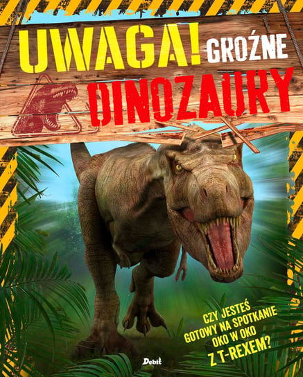 Uwaga! Groźne dinozaury Opracowanie zbiorowe