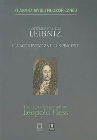 Uwagi krytyczne o Spinozie Leibniz Gottfried Wilhelm