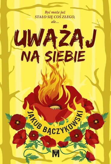 Uważaj na siebie - ebook epub Jakub Bączykowski