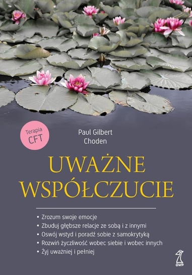 Uważne współczucie - ebook epub Gilbert Paul, Choden