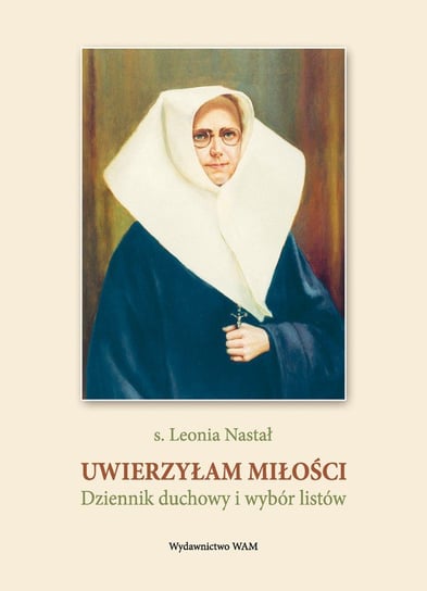 Uwierzyłam miłości Nastał Leonia