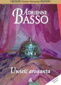 Uwieść aroganta Basso Adrienne