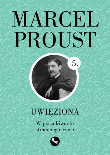Uwięziona Proust Marcel