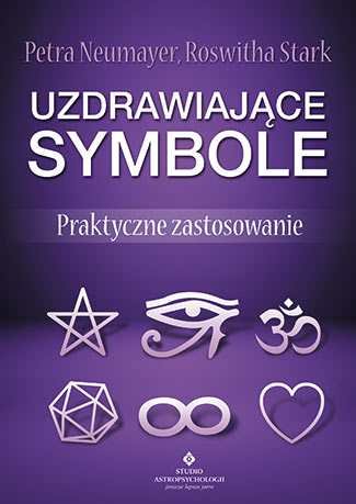 Uzdrawiające symbole Neumayer Petra, Stark Roswitha