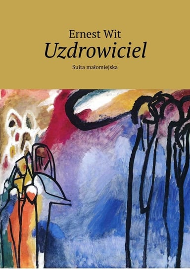 Uzdrowiciel - ebook MOBI Wit Ernest