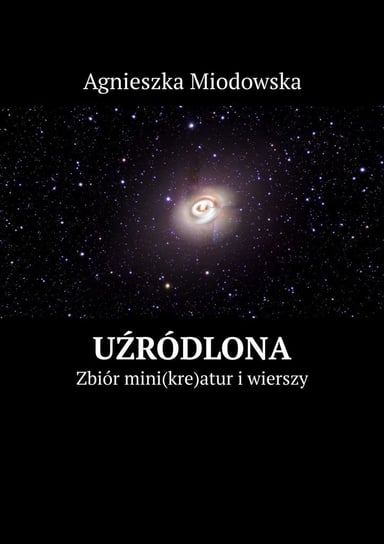Uźródlona Agnieszka Miodowska