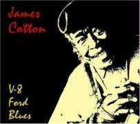 V - 8 Ford Blues Cotton James