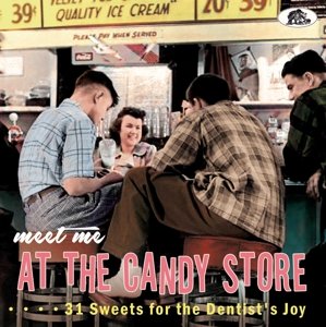 V/A - Meet Me At the Candy Store Various Artists