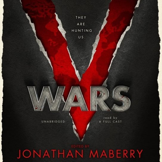 V Wars - audiobook Navarro Yvonne, Everson John, Holder Nancy, Maberry Jonathan, Campbell Cassandra, Frost Gregory, Decandido Keith R. A., Moore James A., Nicholson Scott