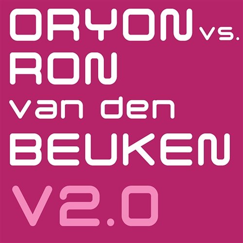 V2.0 Ron Van Den Beuken, Oryon