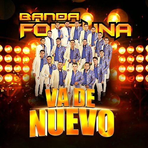 Va De Nuevo Banda Fortuna