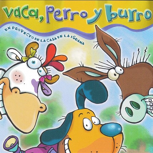 Vaca, Perro y Burro Various Artists