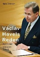 Václav Havels Reden Bermeiser Martin