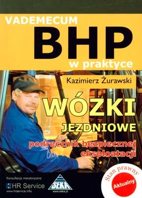 Vademecum BHP w Praktyce. Wózki Jezdniowe Żurawski Kazimierz