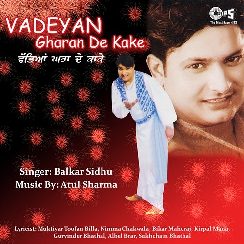 Vadeyan Gharan De Kake Atul Sharma