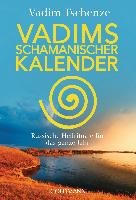 Vadims schamanischer Kalender Tschenze Vadim