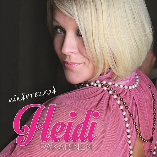 Värähtelyjä Heidi Pakarinen