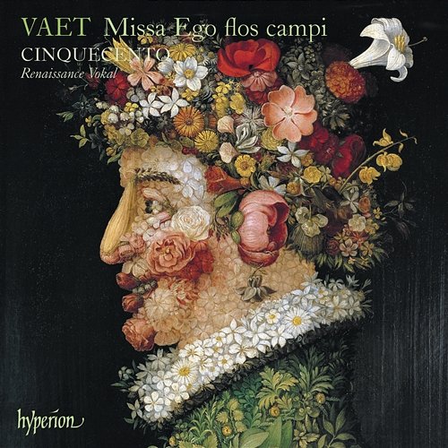 Vaet: Missa Ego flos campi & Other Sacred Music Cinquecento