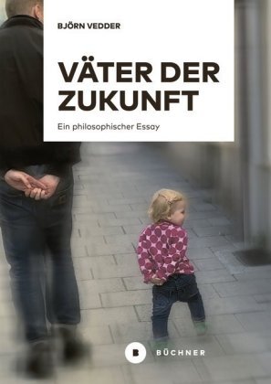 Väter der Zukunft Büchner Verlag