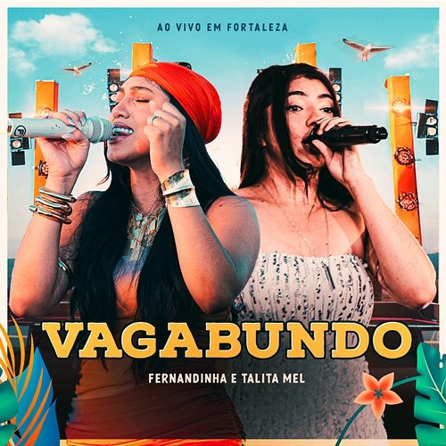 Vagabundo Talita Mel, Fernandinha
