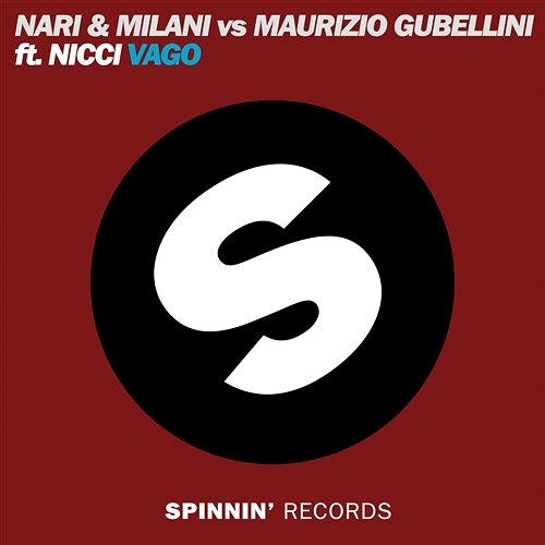Vago Nari & Milani vs. Maurizio Gubellini feat. Nicci
