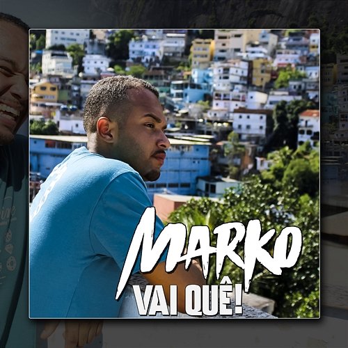 Vai Quê! Marko