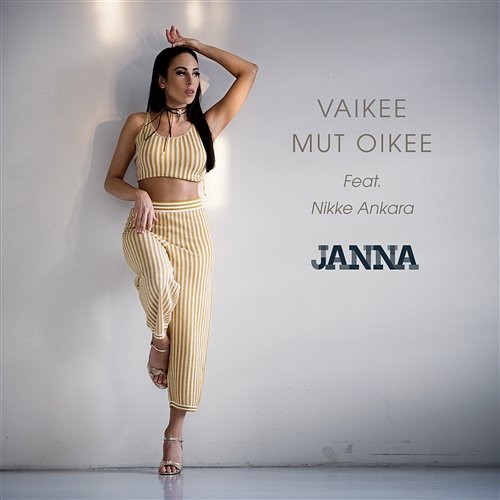 Vaikee Mut Oikee Janna feat. Nikke Ankara