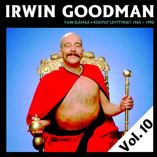 Vain elämää - Kootut levytykset Vol. 10 Irwin Goodman